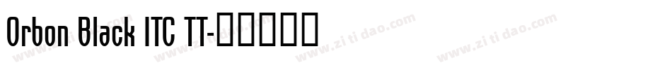 Orbon Black ITC TT字体转换